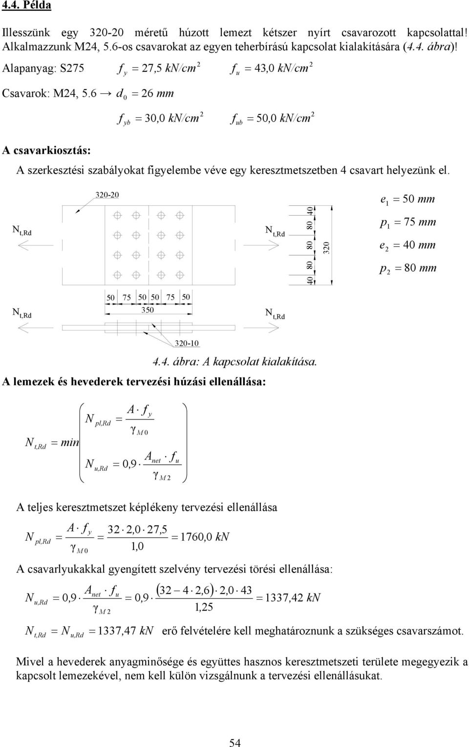 3- e t,r t,r 4 8 8 8 4 3 p 7 e 4 p 8 t,r 7 7 3 t,r 3-4.4. ára: A kapcsolat kialakítása.