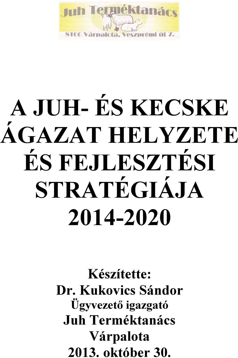 Készítette: Dr.