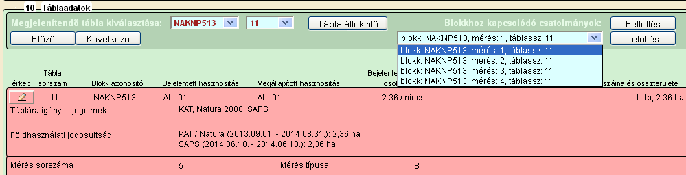 10. Táblaadatok. Ebben a részben kerül részletezésre táblánként, hogy az ellenőrzés során milyen megállapításokat tett az MVH helyszíni ellenőre, és hogy mekkora a mért terület.