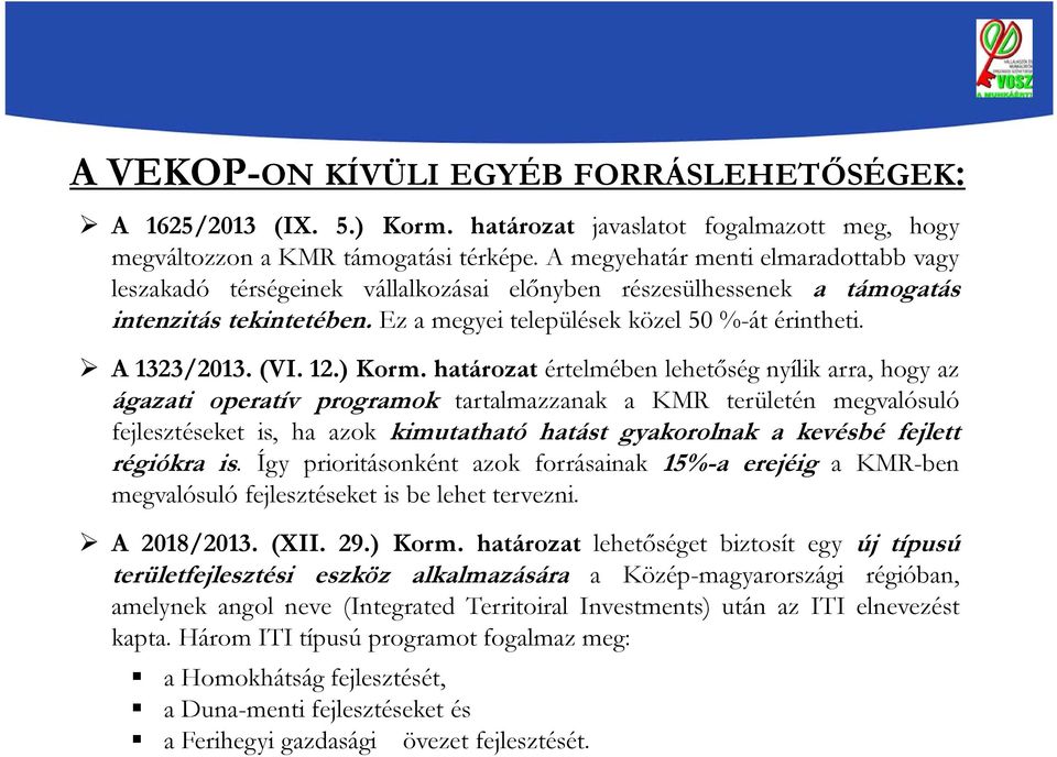 (VI. 12.) Korm.