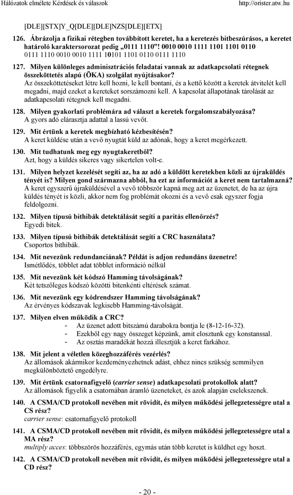 Milyen különleges adminisztrációs feladatai vannak az adatkapcsolati rétegnek összeköttetés alapú (ÖKA) szolgálat nyújtásakor?