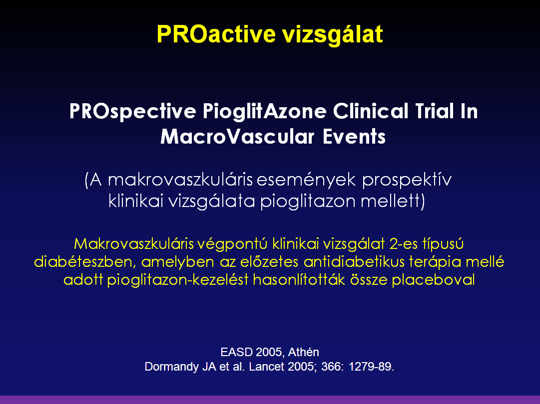 Competact alkalmazási előírás: A PROactive vizsgálatban, mely egy 5238, 2-es típusú diabetes mellitusban és előzetesen fennálló jelentős nagyérbetegségben szenvedő beteg bevonásával végzett