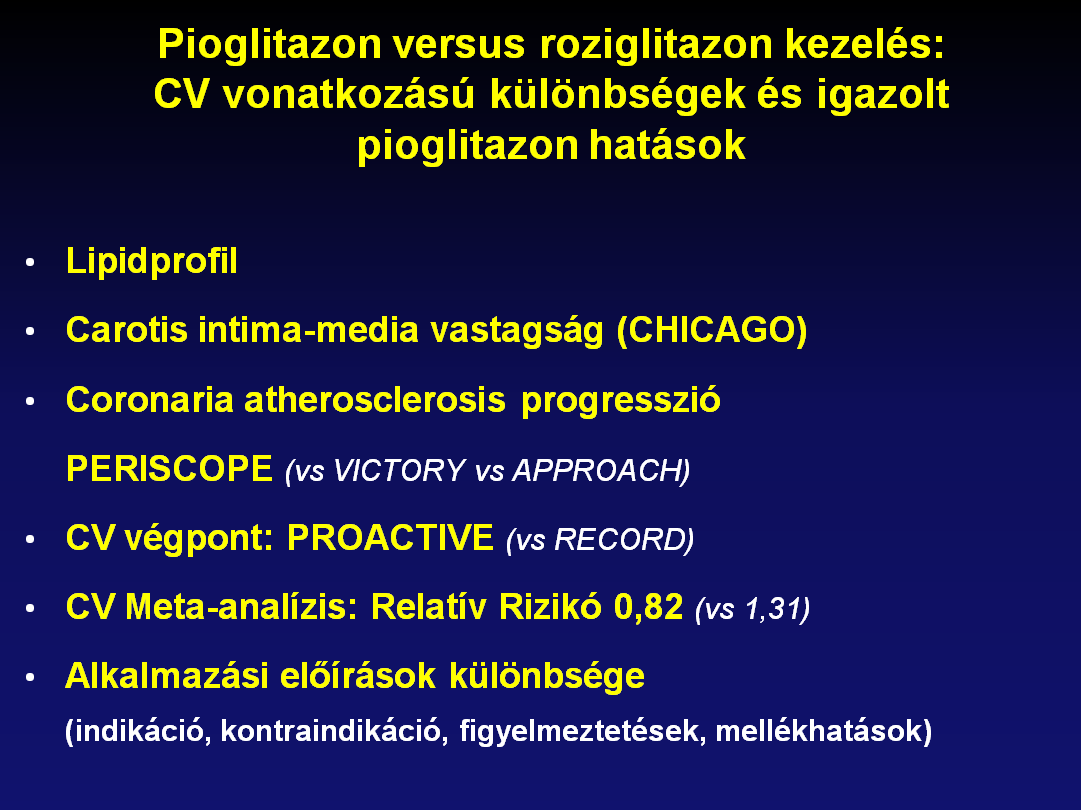 A VICTORY (Vein-Coronary Atherosclerosis and Rosiglitazone After Bypass Surgery) vizsgálat és az APPROACH (Rosiglitazone Versus a Sulfonylurea On Progression Of Atherosclerosis In Patients With Heart