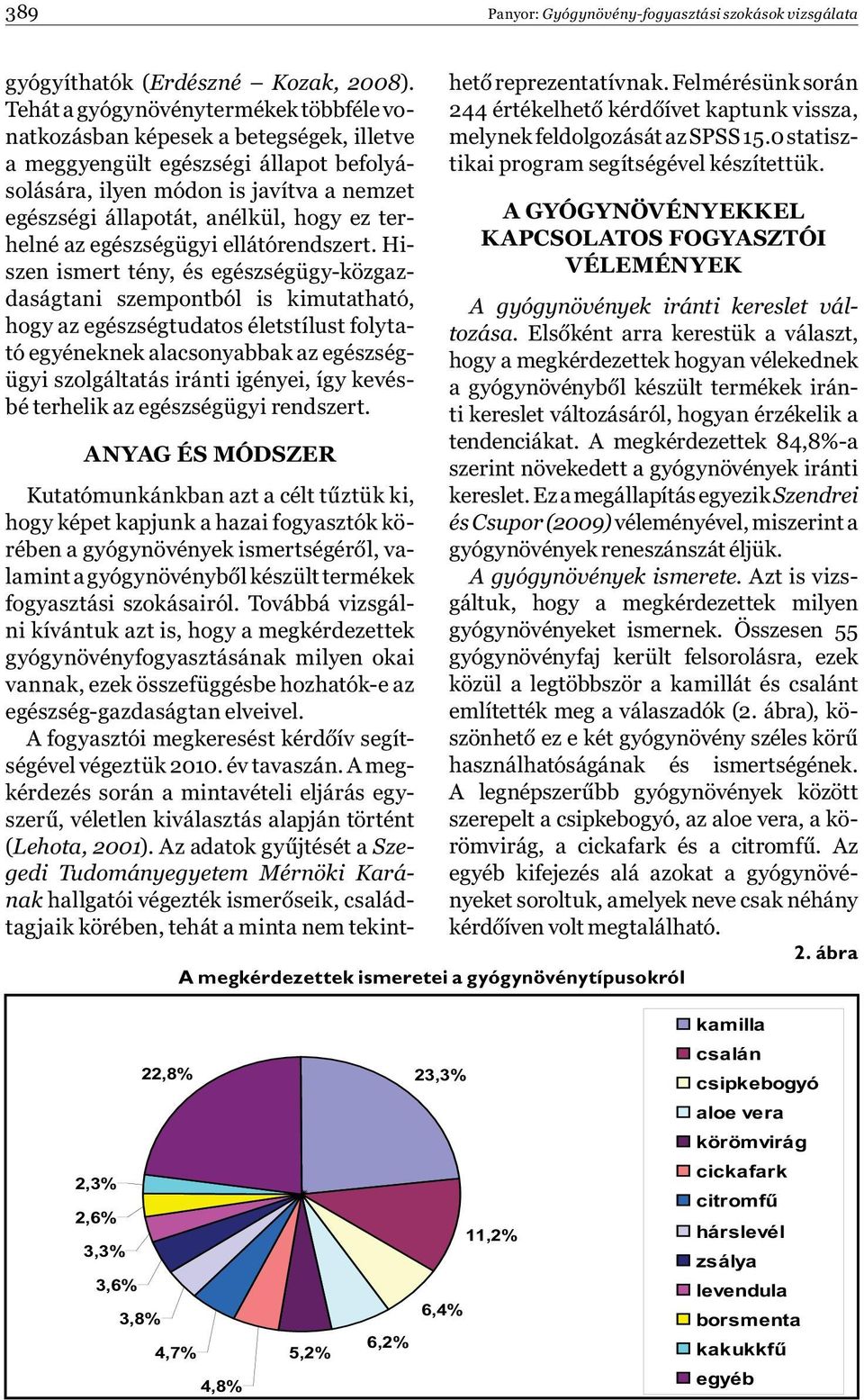 terhelné az egészségügyi ellátórendszert.