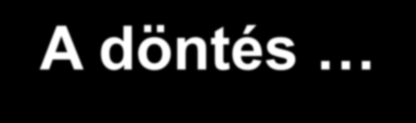 A döntés E R E D M É N Y CI (l/min/m 2 ) GEDI (ml/m 2 ) vagy ITBVI (ml/m 2 ) ELWI* (ml/kg) <700 <850 <3.0 >700 >850 <700 <850 >3.0 >700 >850 <10 >10 <10 >10 <10 >10 <10 >10 V+ V+! Cat Cat V+ V+!