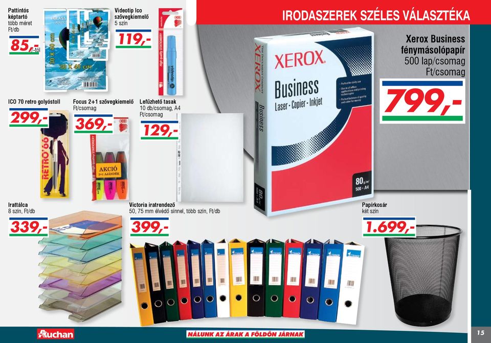 db/csomag, A4 Ft/csomag Xerox Business fénymásolópapír 500 lap/csomag Ft/csomag 799,- 129,- Irattálca 8