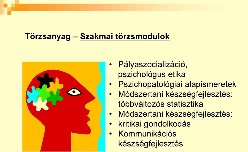 Módszertani készségfejlesztés: többváltozós statisztika