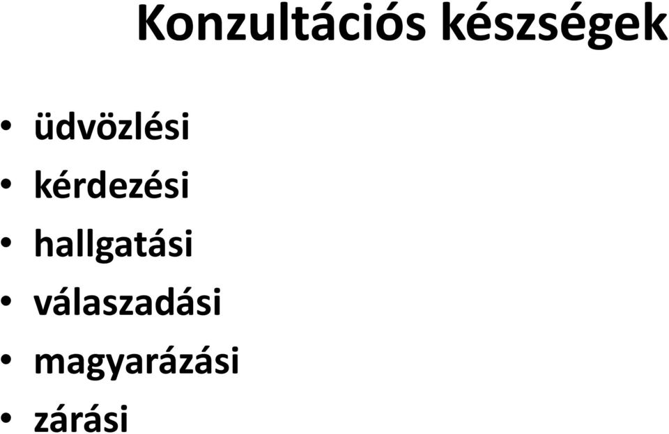 kérdezési hallgatási