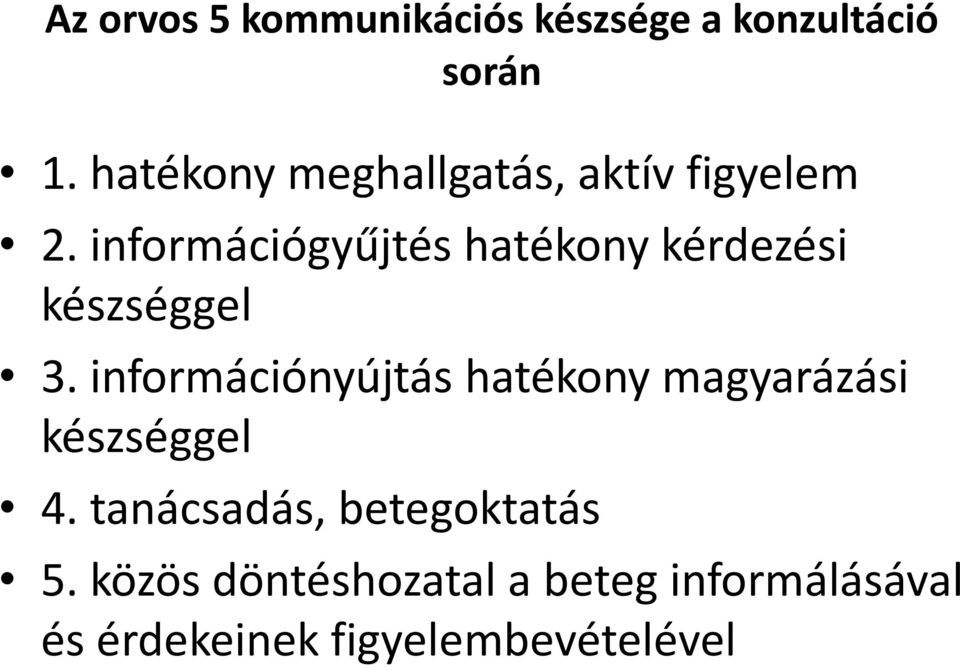 információgyűjtés hatékony kérdezési készséggel 3.