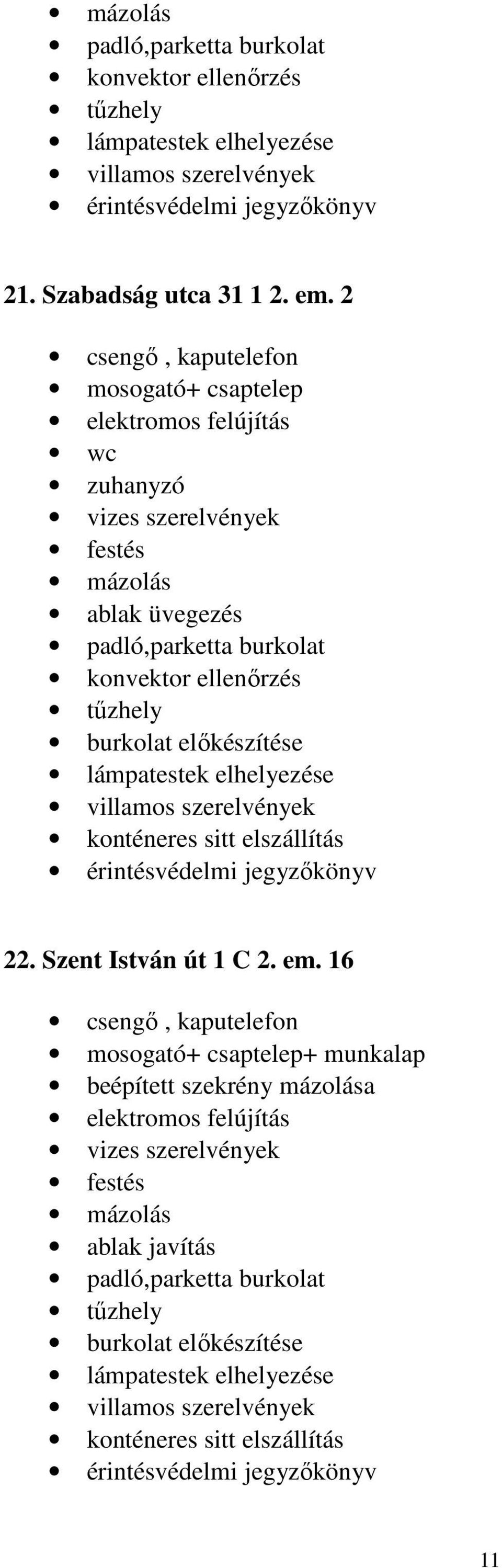 konvektor ellenőrzés 22. Szent István út 1 C 2. em.