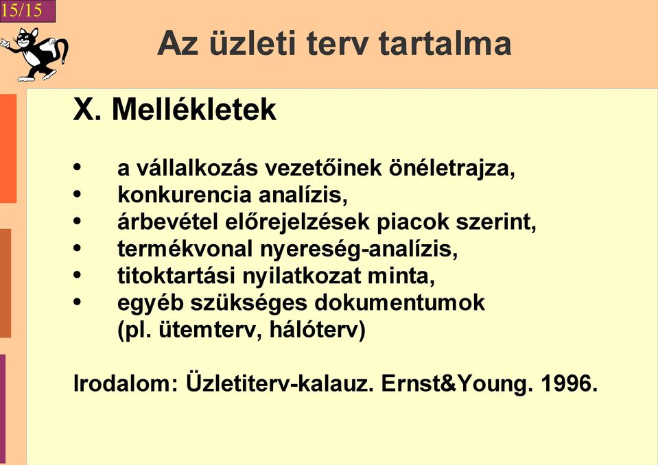 árbevétel előrejelzések piacok szerint, termékvonal nyereség-analízis,