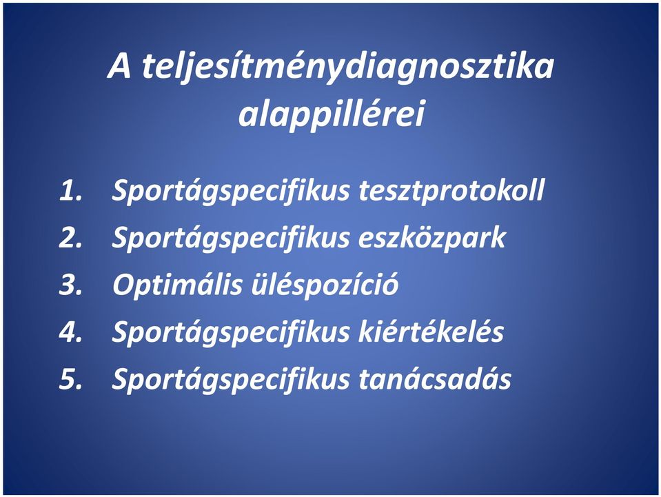 Sportágspecifikus eszközpark Optimális