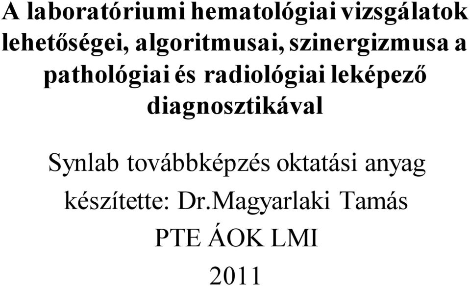 radiológiai leképező diagnosztikával Synlab