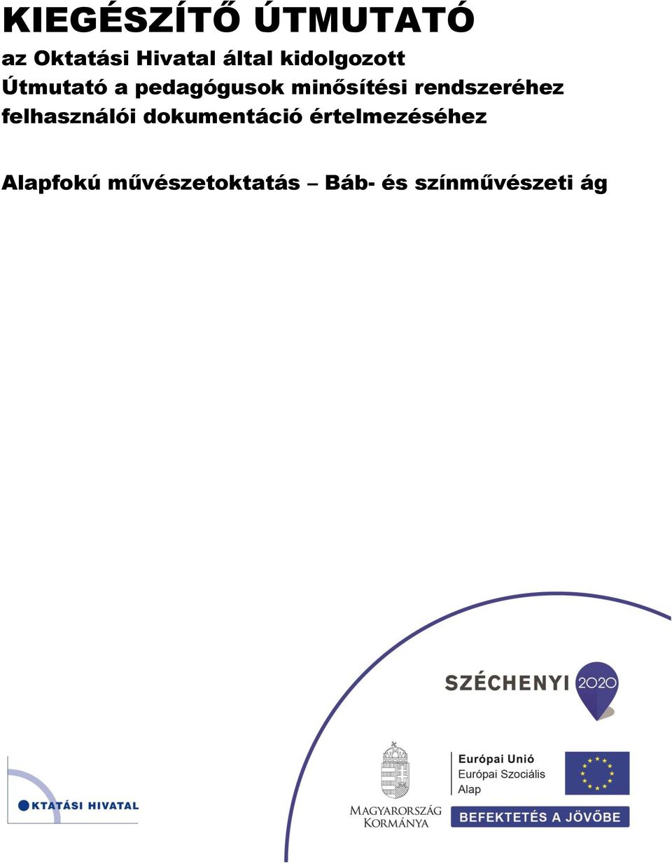 pedagógusok minősítési rendszeréhez