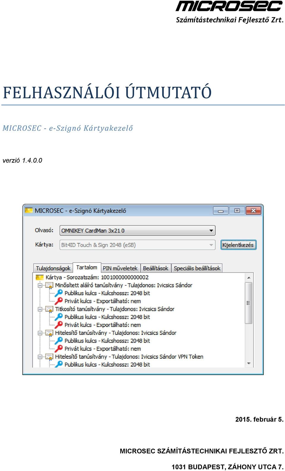 Kártyakezelő verzió 1.4.0.0 2015. február 5.