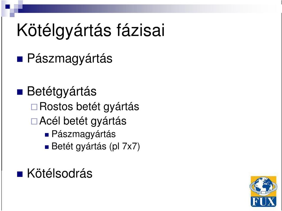 betét gyártás Acél betét gyártás