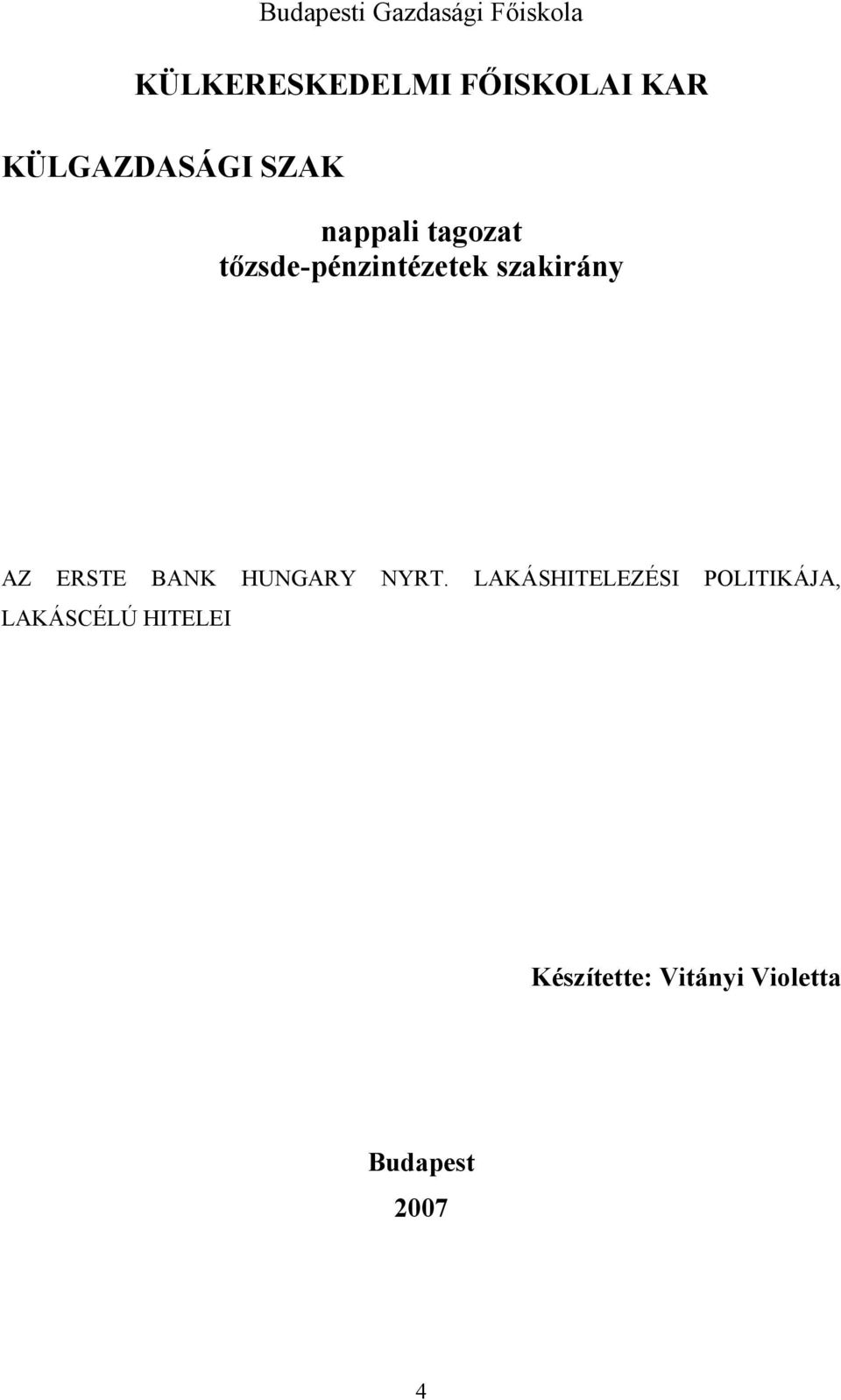 szakirány AZ ERSTE BANK HUNGARY NYRT.