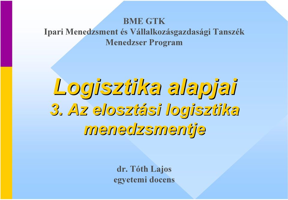 Program Logisztika alapjai 3.