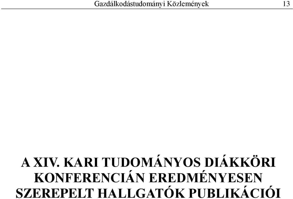 KARI TUDOMÁNYOS DIÁKKÖRI