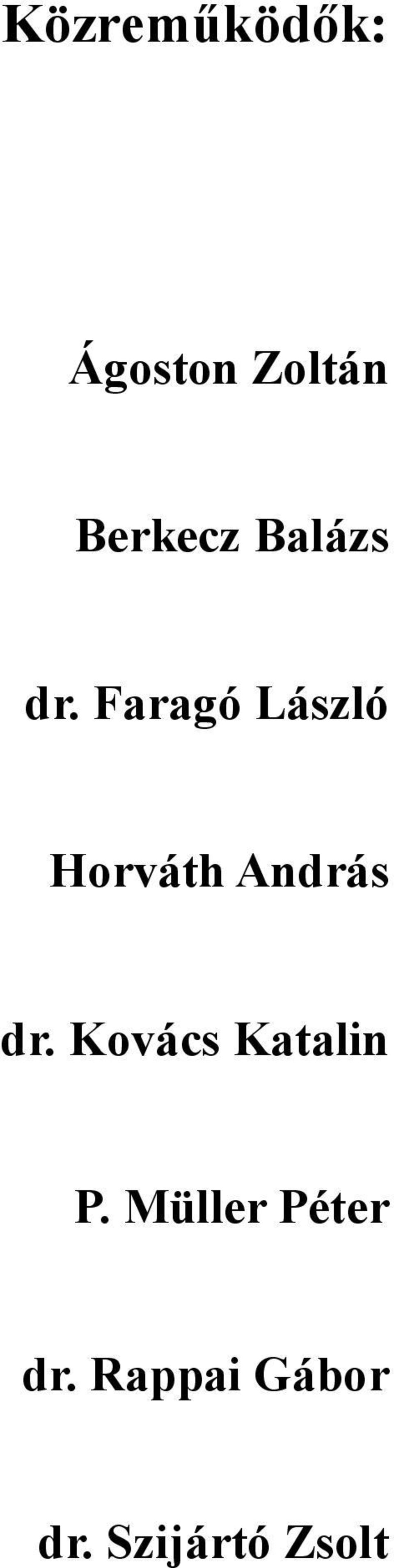 Faragó László Horváth András dr.