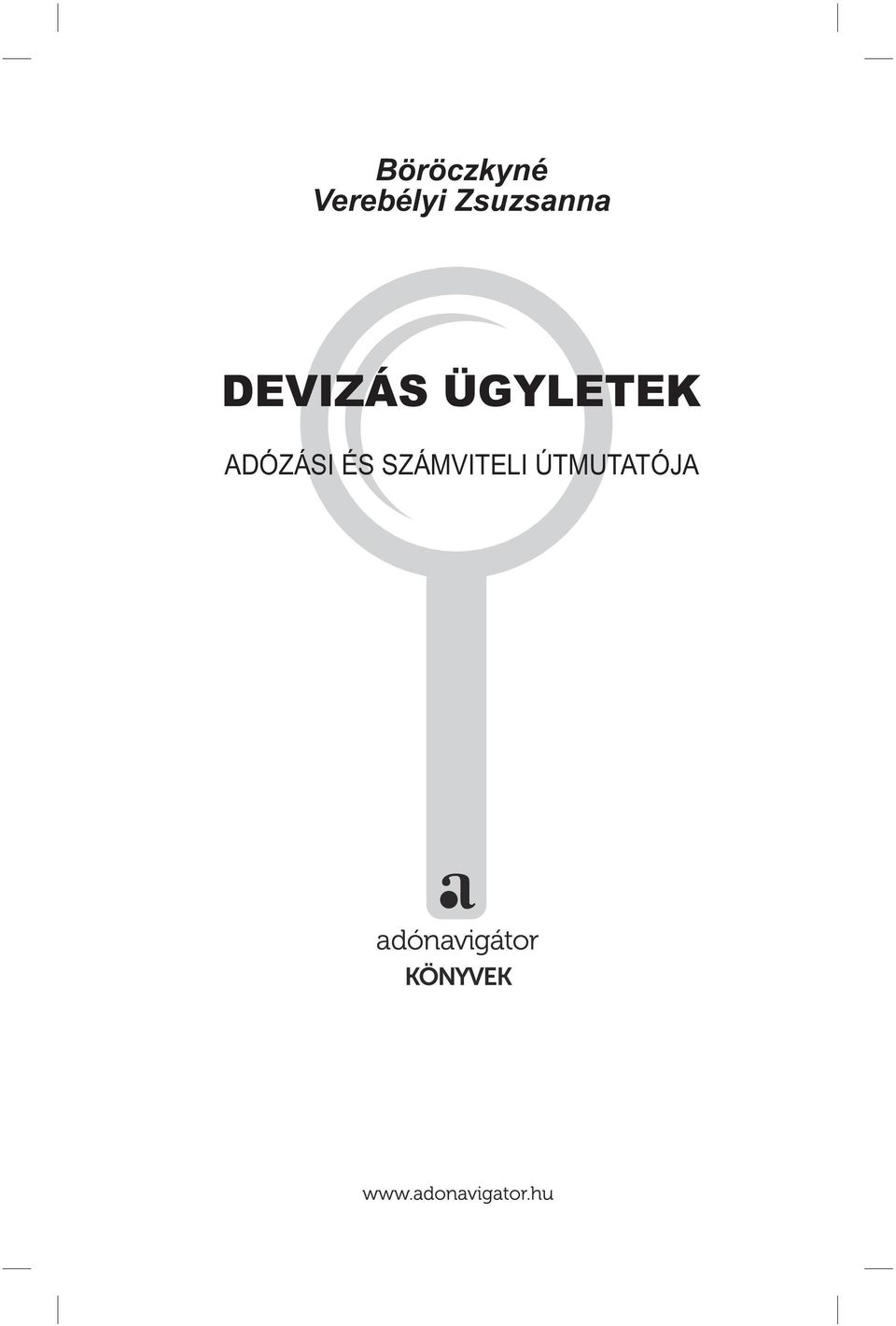 DEVIZÁS ÜGYLETEK