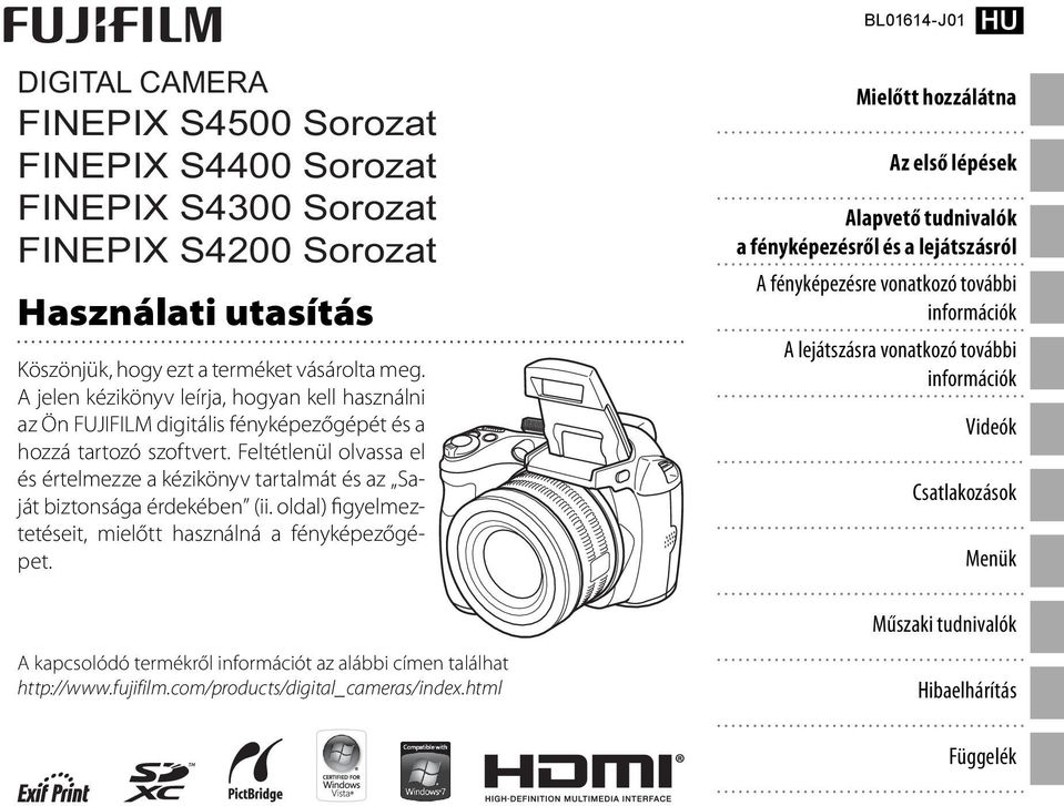 Feltétlenül olvassa el és értelmezze a kézikönyv tartalmát és az Saját biztonsága érdekében (ii. oldal) figyelmeztetéseit, mielőtt használná a fényképezőgépet.