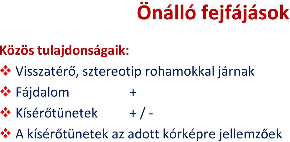 rohamokkal járnak Fájdalom +