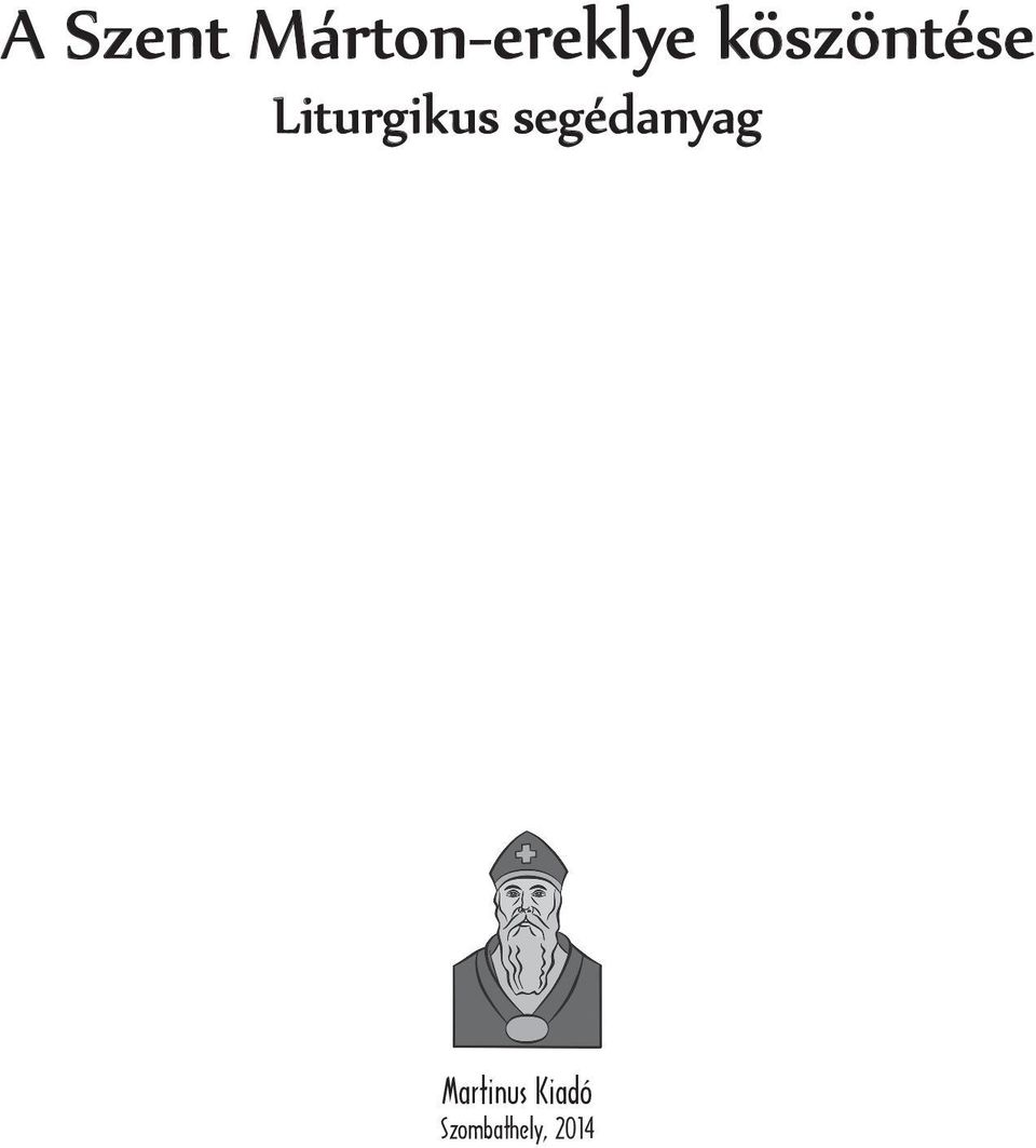 köszöntése Liturgikus