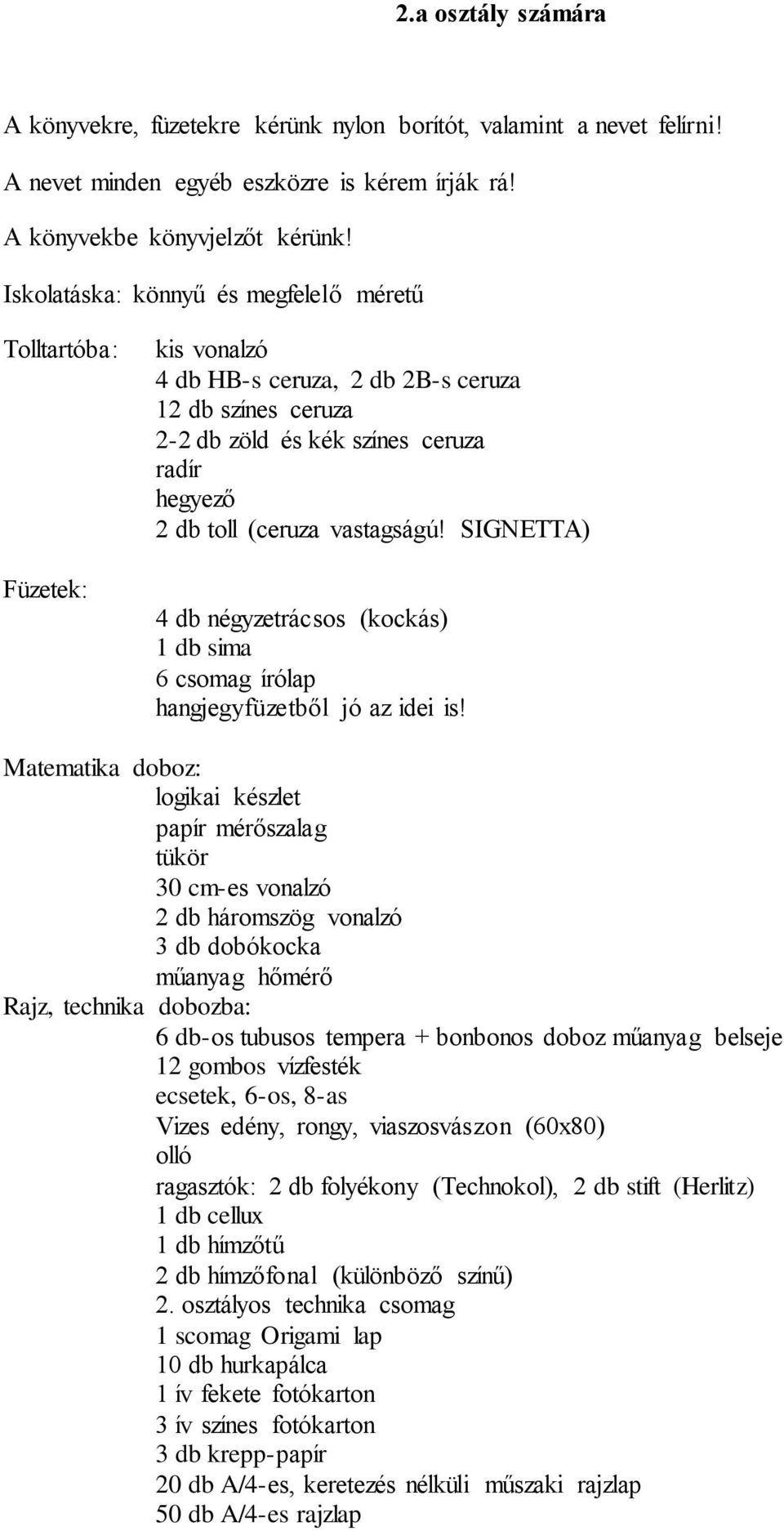 SIGNETTA) 4 db négyzetrácsos (kockás) sima 6 csomag írólap hangjegyfüzetből jó az idei is!