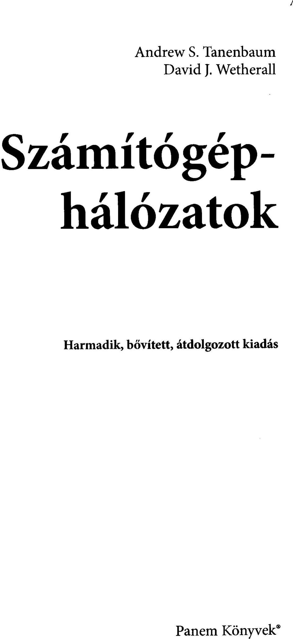 hálózatok Harmadik,