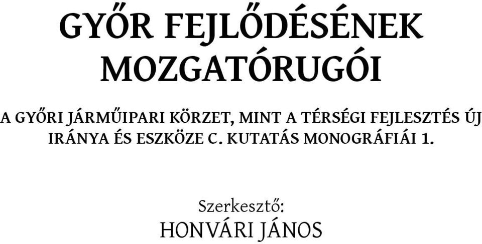 fejlesztés új iránya és eszköze c.