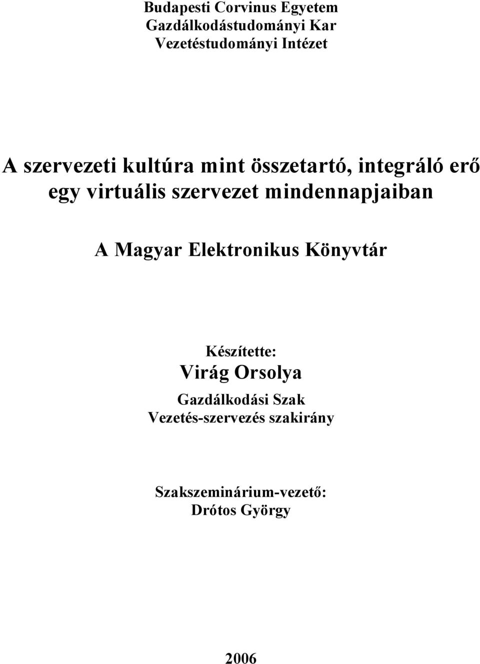 mindennapjaiban A Magyar Elektronikus Könyvtár Készítette: Virág Orsolya