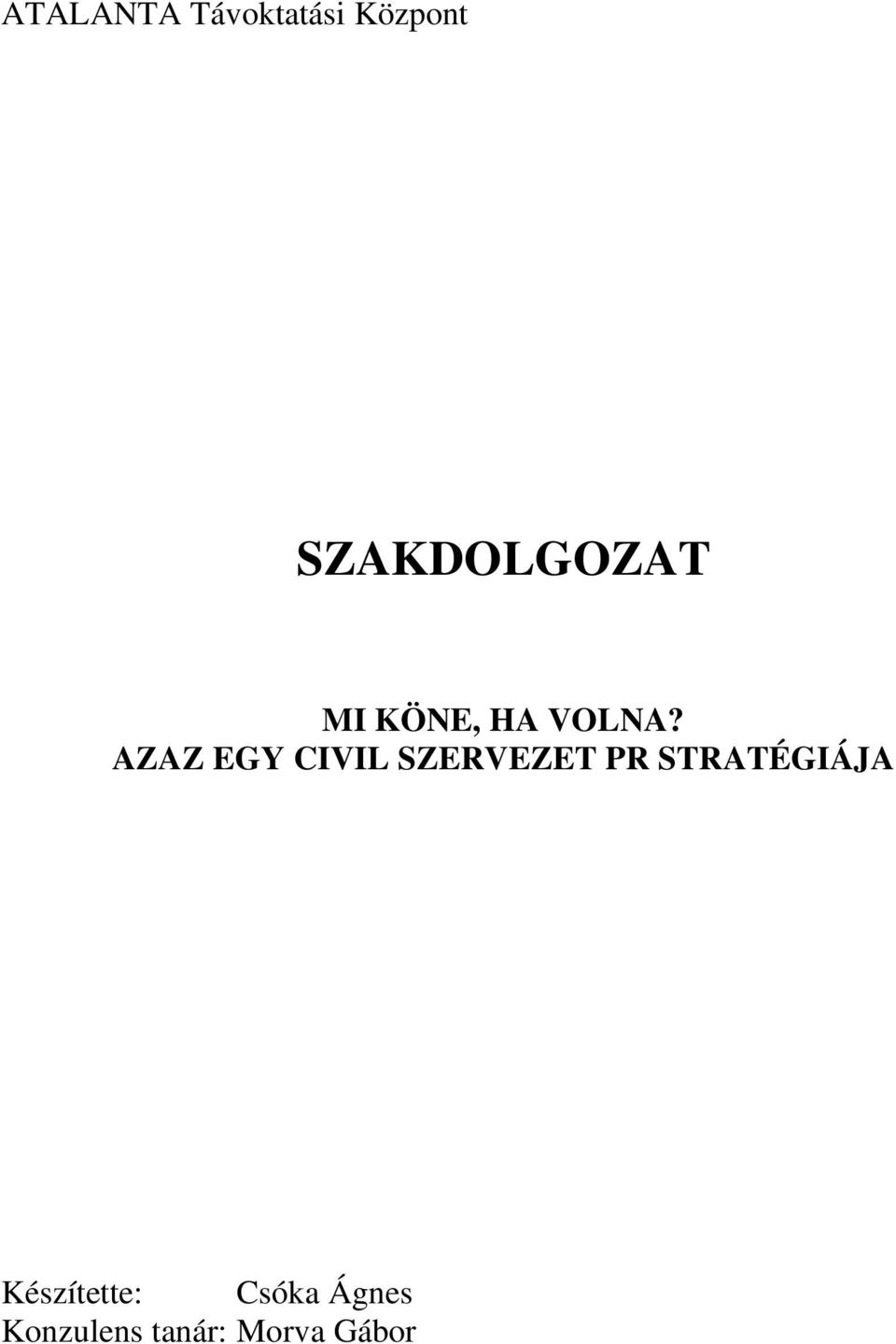 AZAZ EGY CIVIL SZERVEZET PR