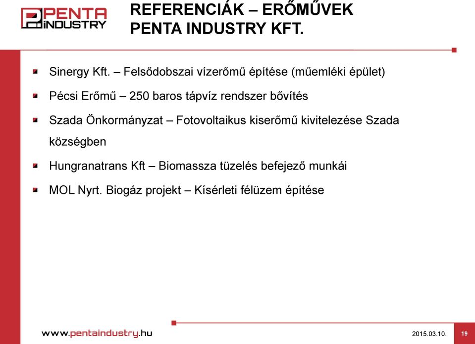 rendszer bővítés Szada Önkormányzat Fotovoltaikus kiserőmű kivitelezése Szada