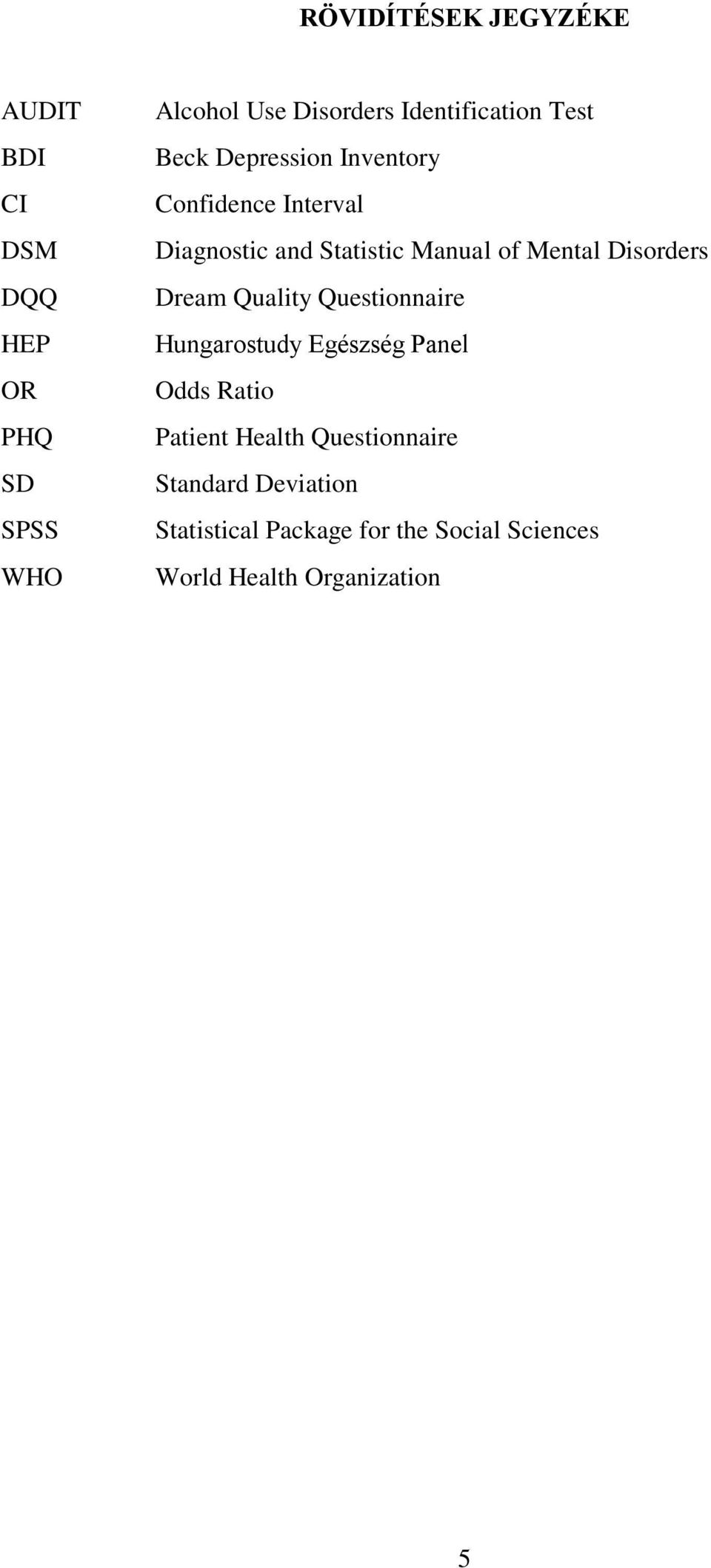 of Mental Disorders Dream Quality Questionnaire Hungarostudy Egészség Panel Odds Ratio Patient