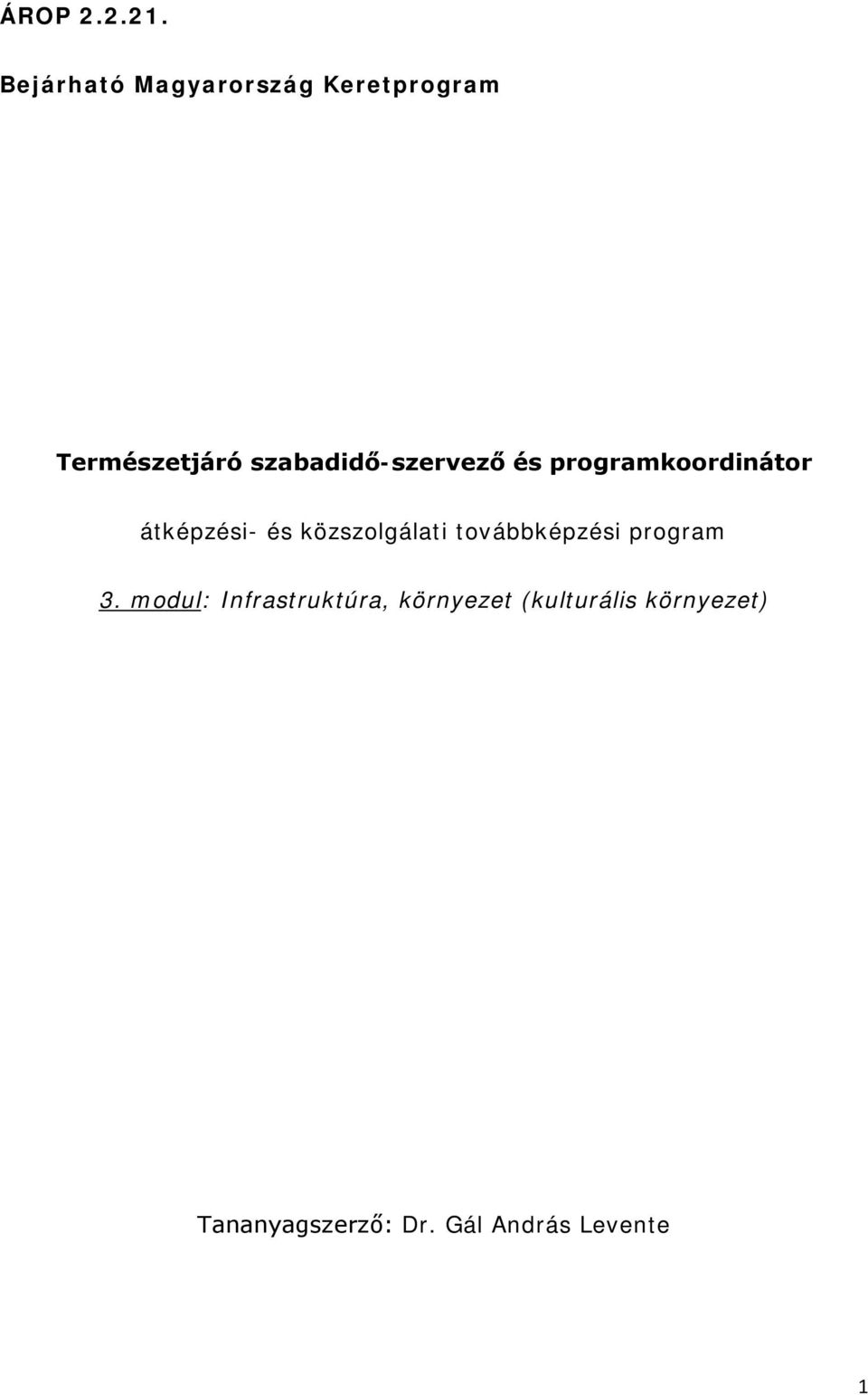 szabadidő-szervező és programkoordinátor átképzési- és