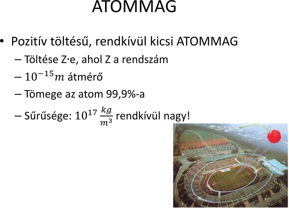 rendszám 10 átmérő Tömege az atom