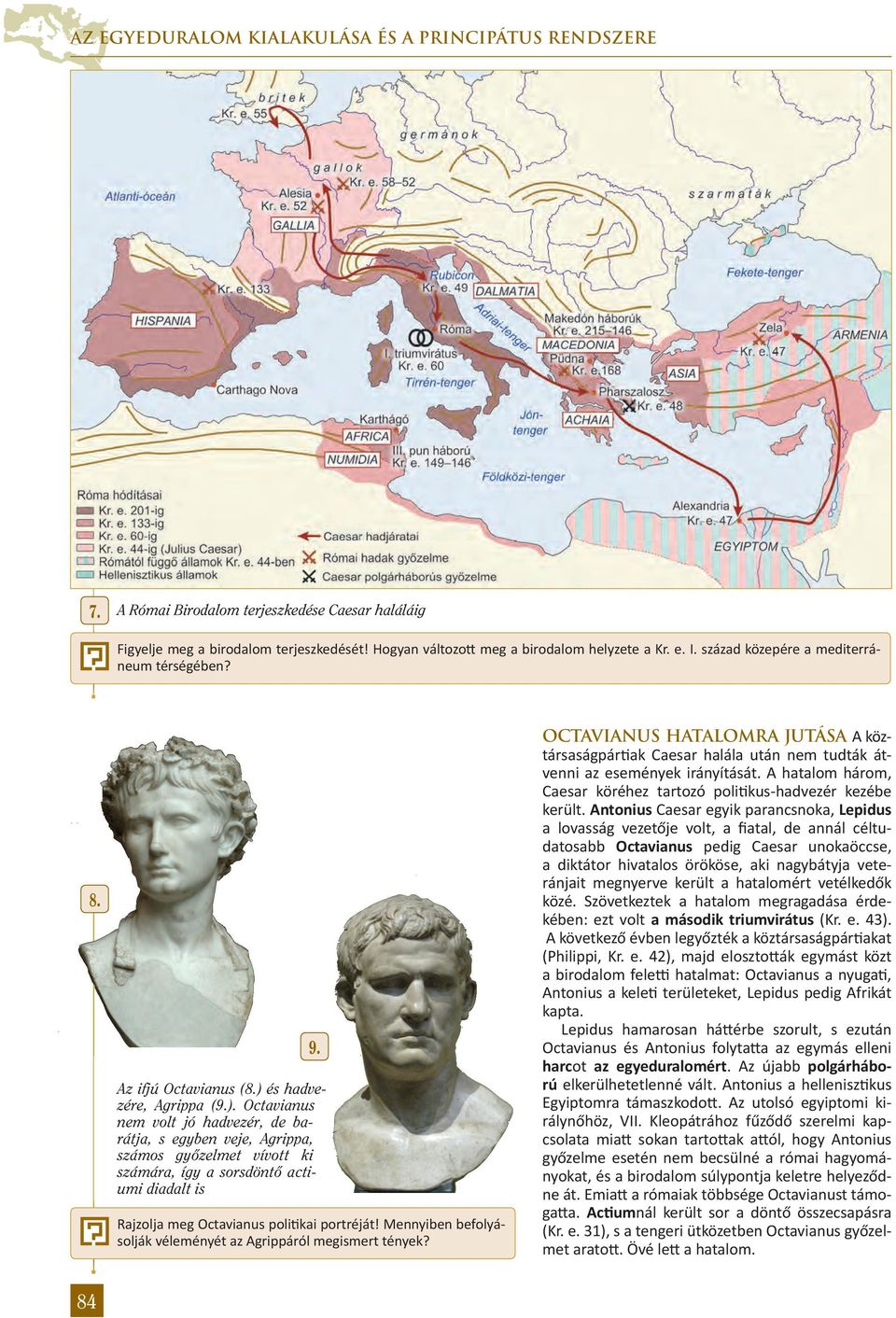 és hadvezére, Agrippa (9.).