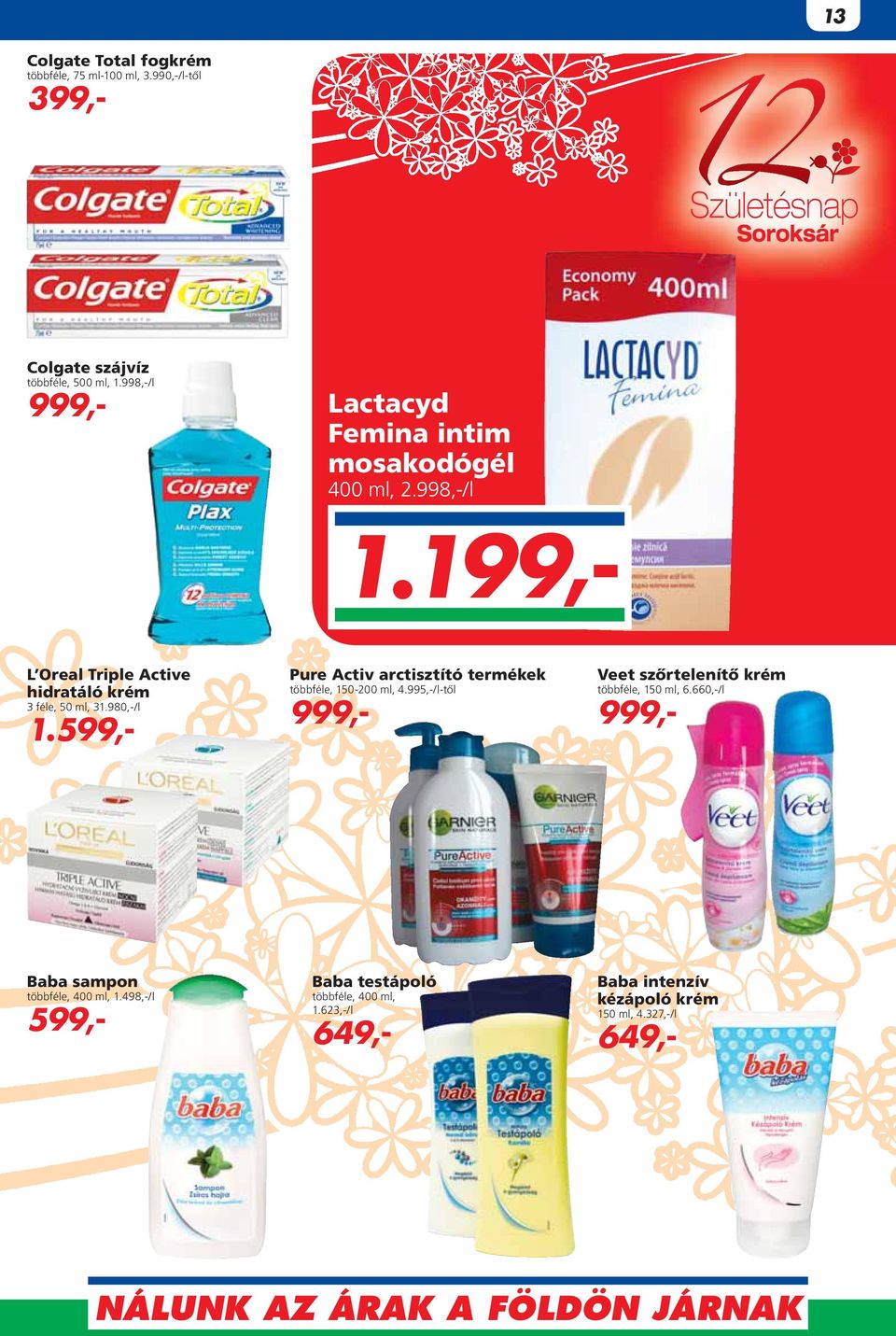 980,-/l 1.599,- Pure Activ arctisztító termékek többféle, 150-200 ml, 4.