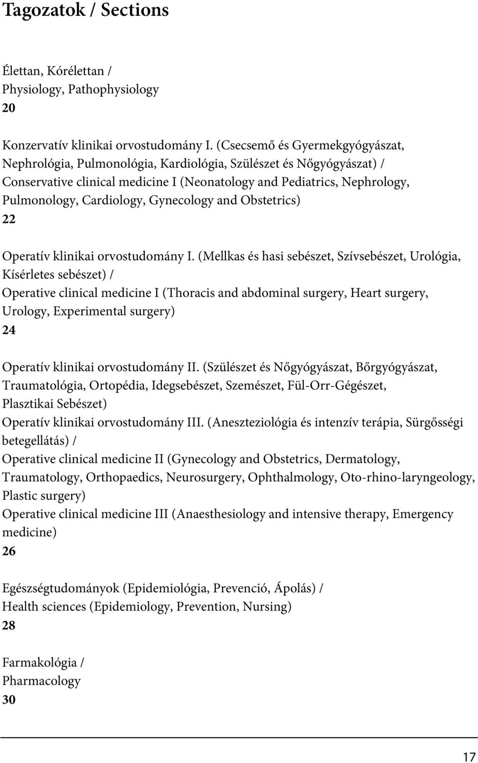 Gynecology and Obstetrics) 22 Operatív klinikai orvostudomány I.