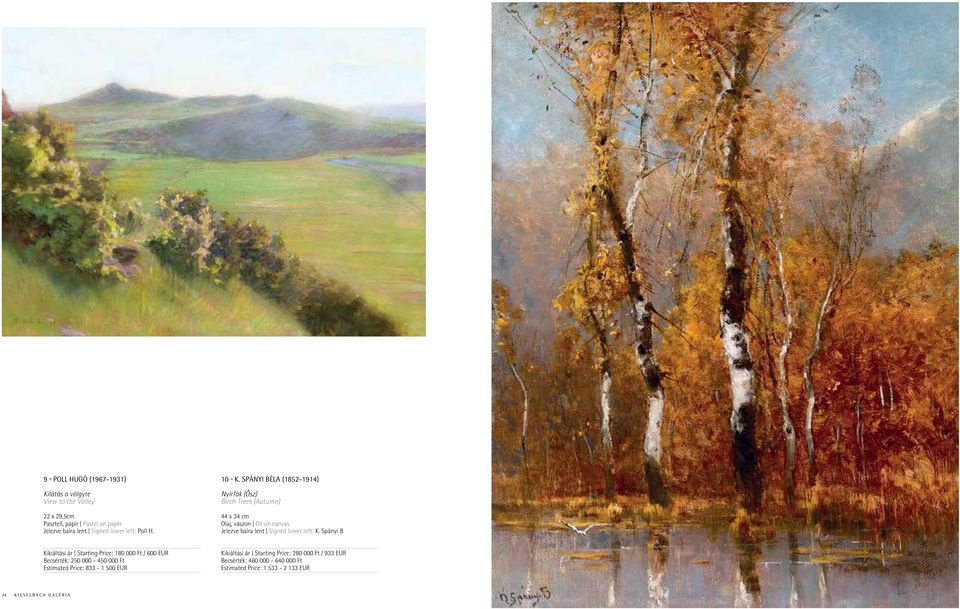 Spányi Béla (1852-1914) Nyírfák (Ősz) Birch Trees (Autumn) 44 x 34 cm Olaj, vászon Oil on canvas Jelezve balra lent Signed lower left: K.