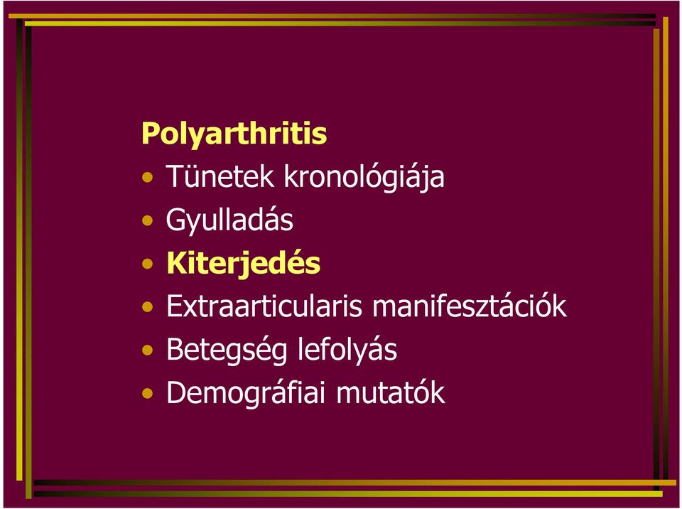 Kiterjedés Extraarticularis