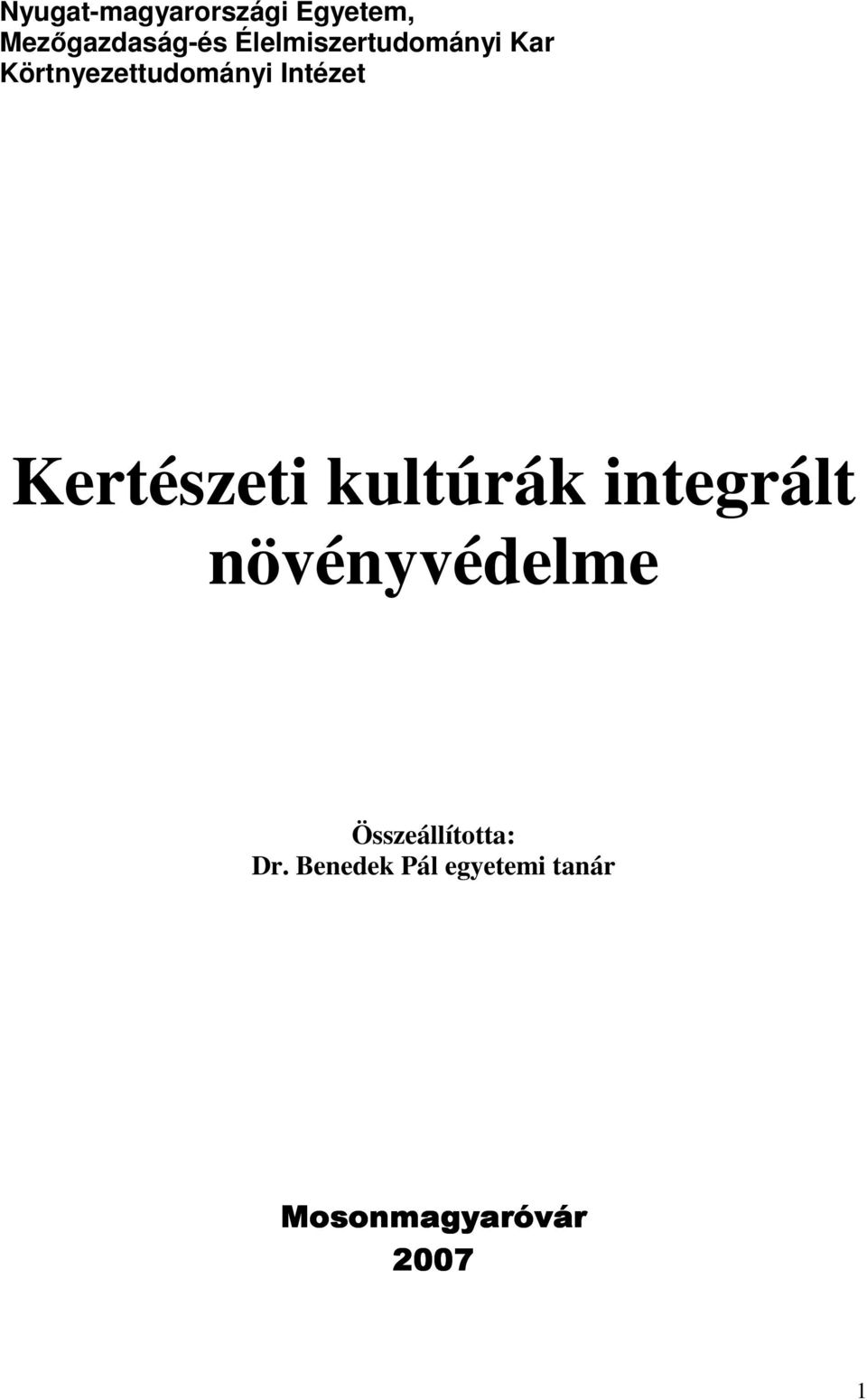 Kertészeti kultúrák integrált növényvédelme