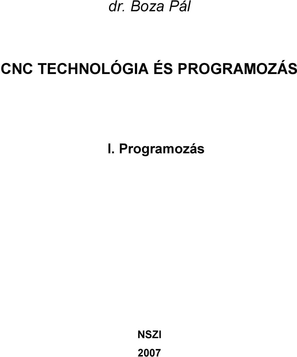 PROGRAMOZÁS I.