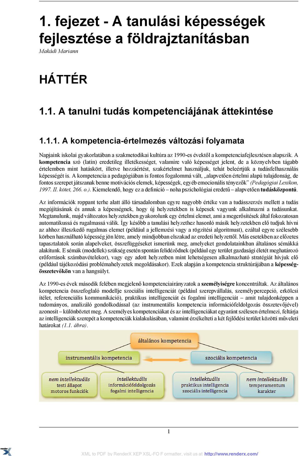 a tudásfelhasználás képességét is.