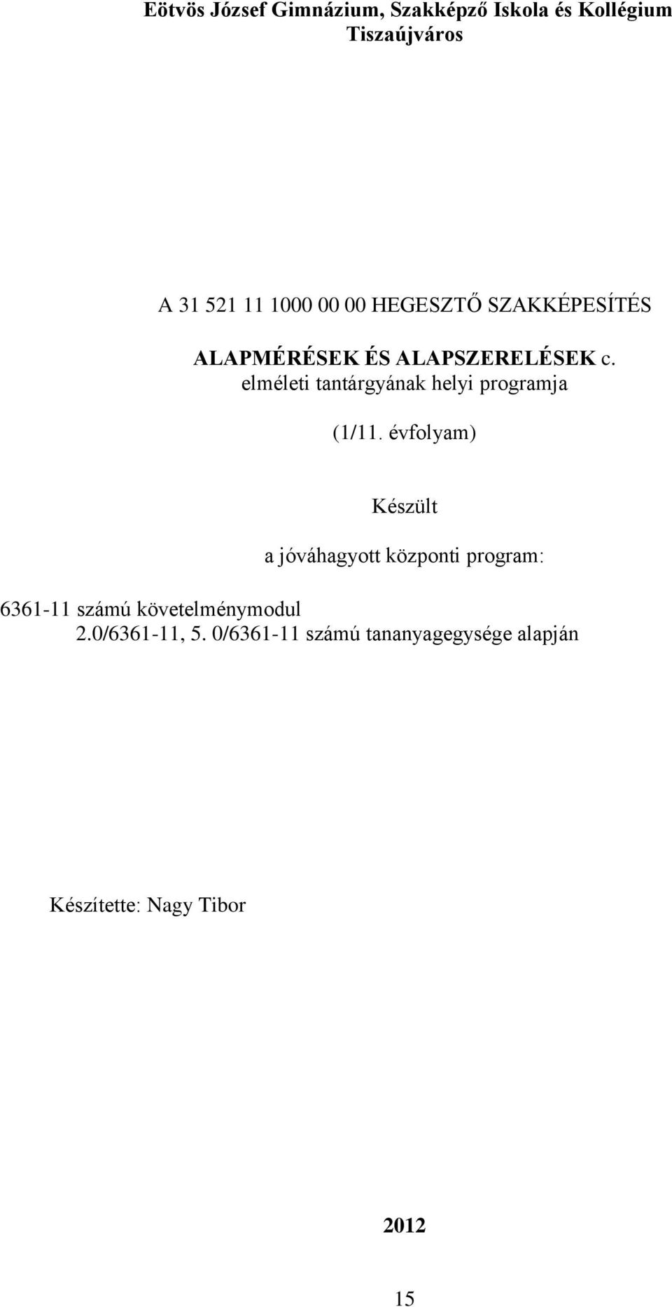 elméleti tantárgyának helyi programja (1/11.