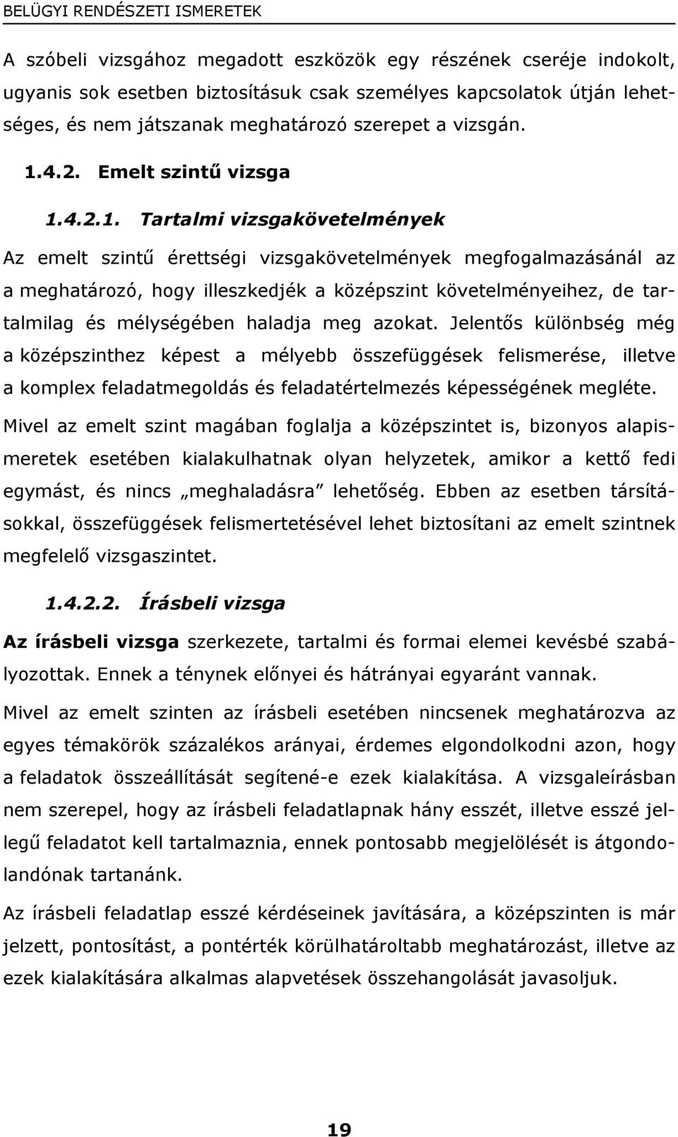 4.2. Emelt szintű vizsga 1.