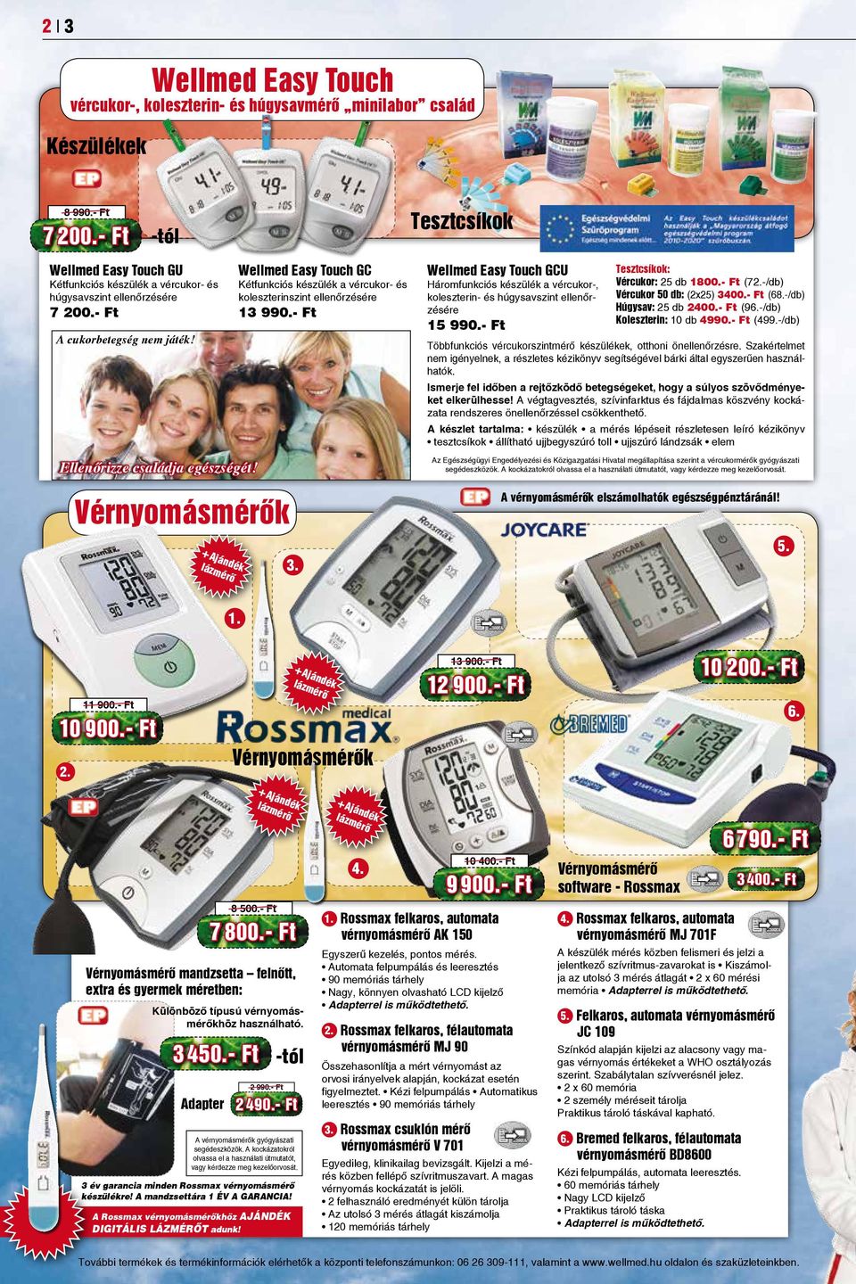 Wellmed Easy Touch GC Kétfunkciós készülék a vércukor- és koleszterinszint ellenőrzésére 13 990.