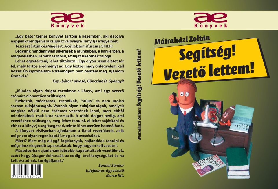 Egy olyan szemléletet tár fel, mely tartós eredményt ad. Egy biztos, nagy önfegyelem kell hozzá! Én kipróbáltam a tréningjeit, nem bántam meg. Ajánlom Önnekis. Egy bátor olvasó, Göncziné D. Gyöngyi!