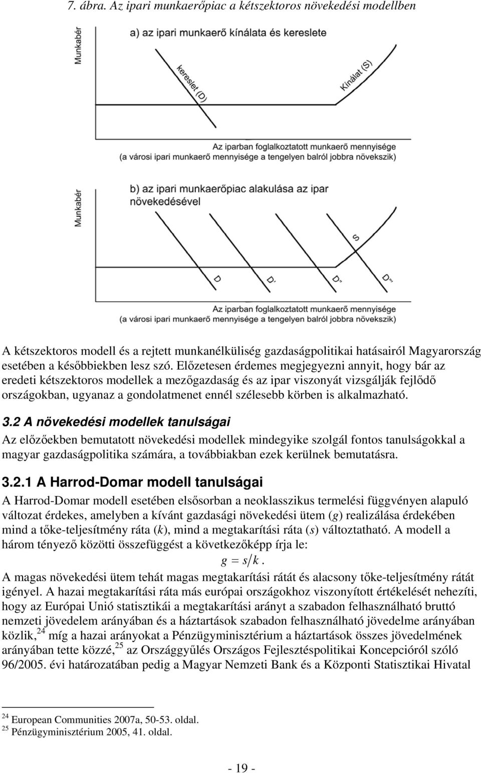 alkalmazható. 3.